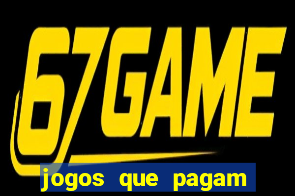 jogos que pagam dinheiro de verdade sem precisar depositar