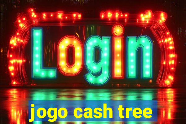 jogo cash tree