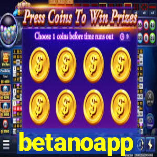 betanoapp