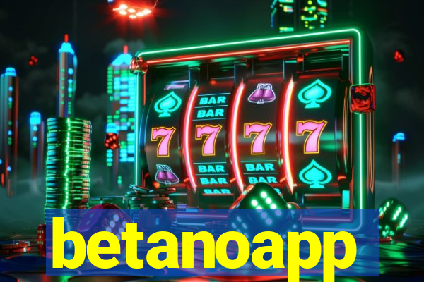 betanoapp