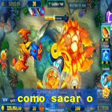 como sacar o dinheiro do jogo fortune tiger no celular