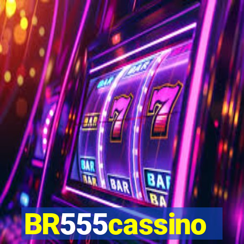 BR555cassino