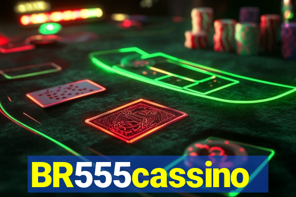 BR555cassino