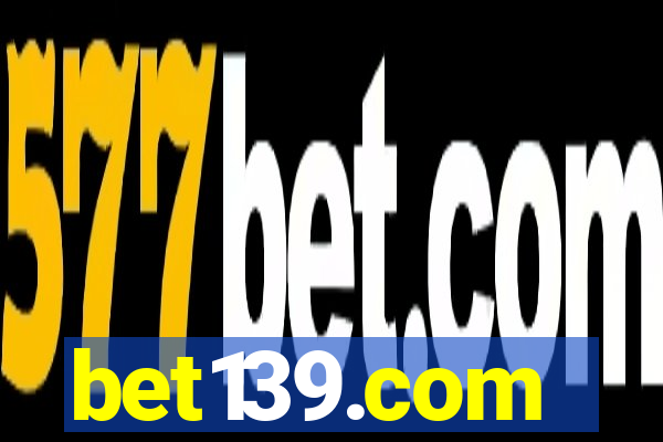 bet139.com