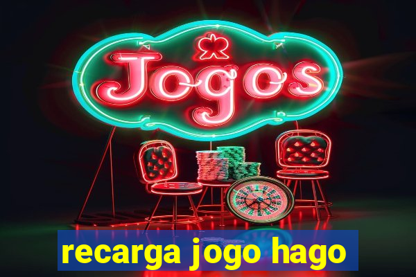 recarga jogo hago