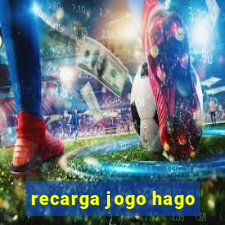 recarga jogo hago