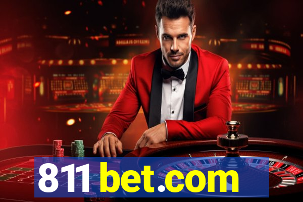 811 bet.com