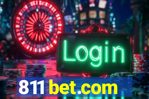 811 bet.com