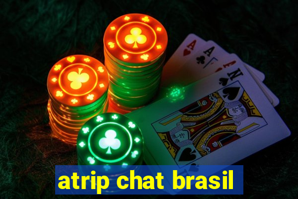 atrip chat brasil