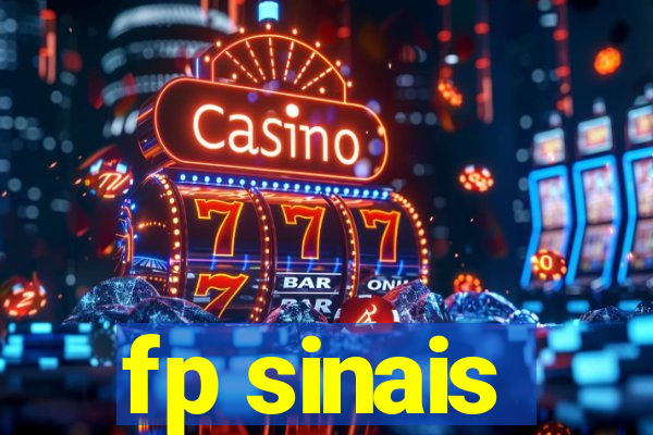 fp sinais