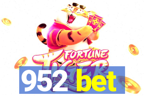 952 bet