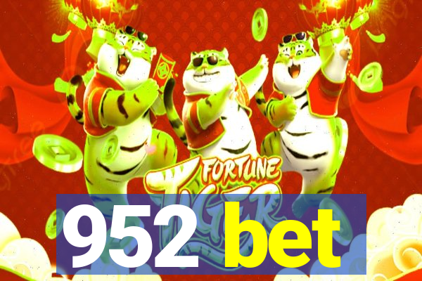 952 bet