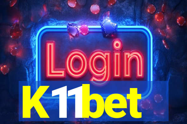 K11bet