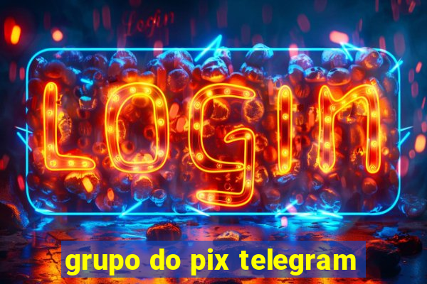 grupo do pix telegram