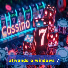 ativando o windows 7