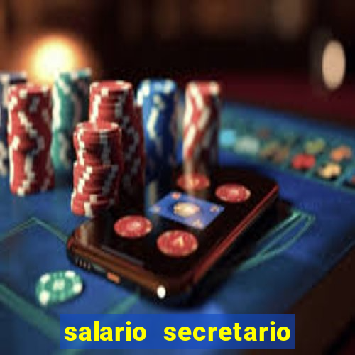 salario secretario de esportes