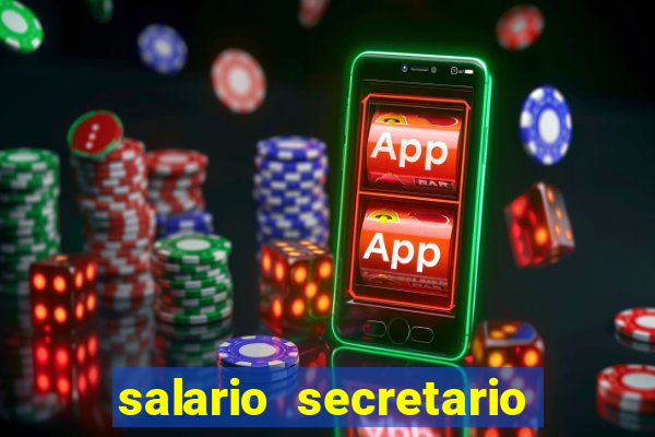 salario secretario de esportes