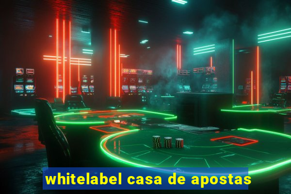 whitelabel casa de apostas