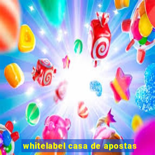 whitelabel casa de apostas