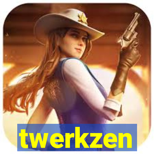 twerkzen