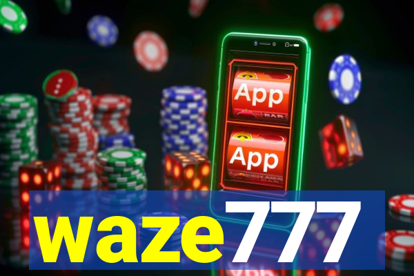 waze777