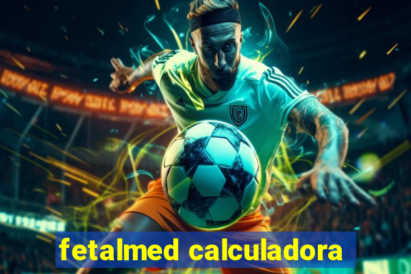 fetalmed calculadora