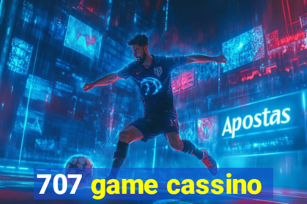 707 game cassino