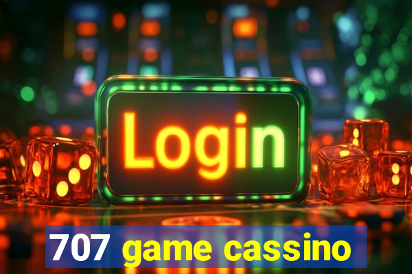 707 game cassino