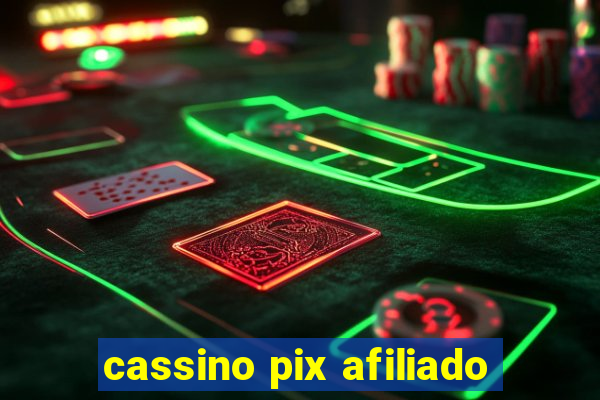 cassino pix afiliado