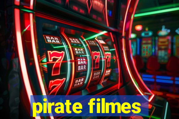 pirate filmes