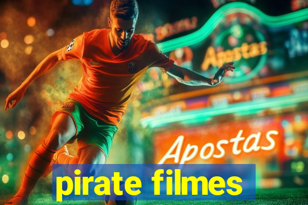 pirate filmes