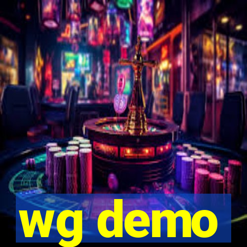 wg demo