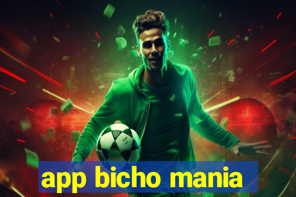 app bicho mania