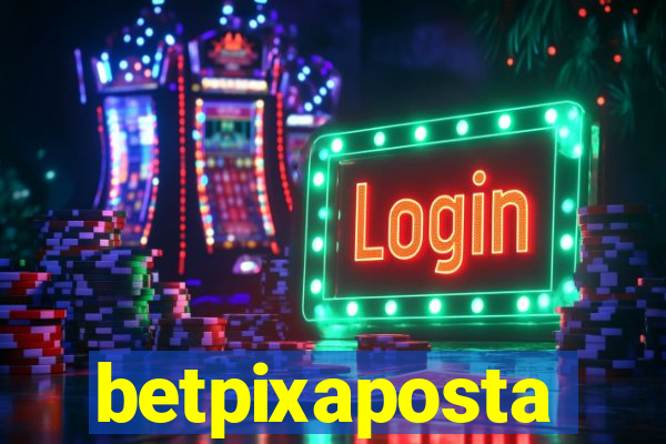 betpixaposta