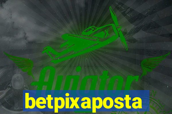 betpixaposta