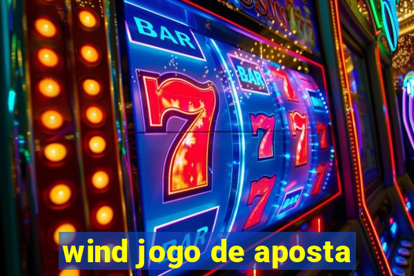 wind jogo de aposta