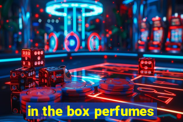 in the box perfumes