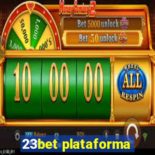 23bet plataforma