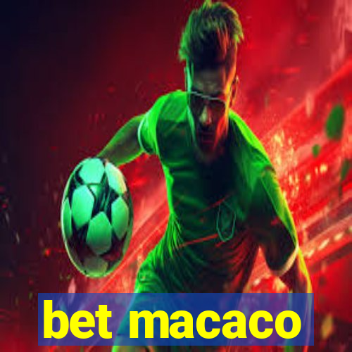 bet macaco