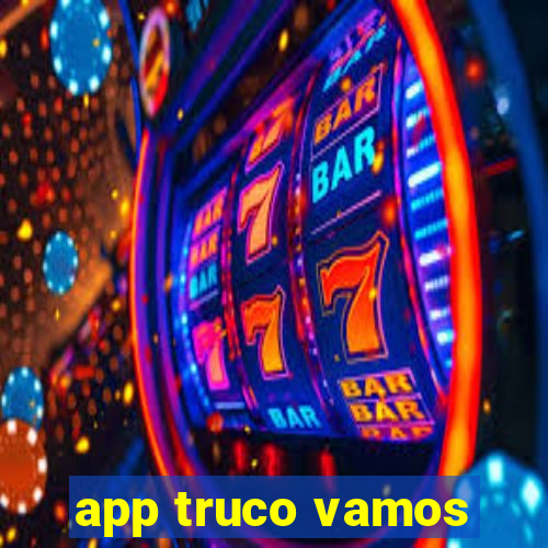 app truco vamos