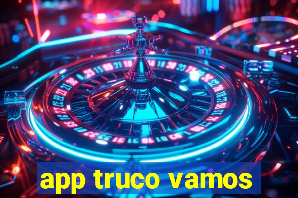 app truco vamos