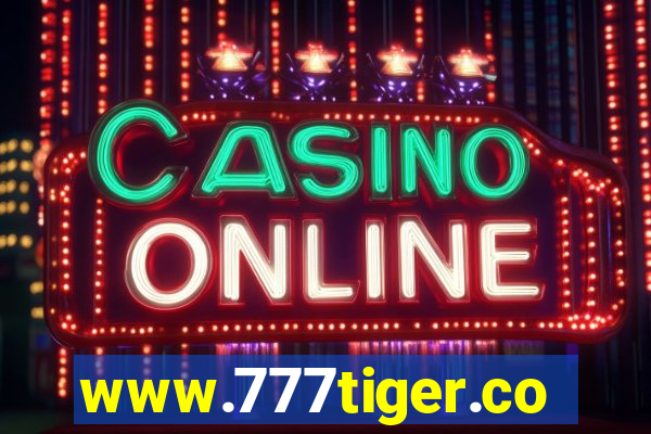 www.777tiger.com