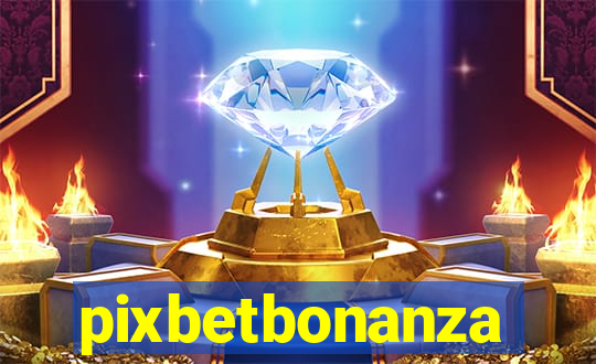 pixbetbonanza