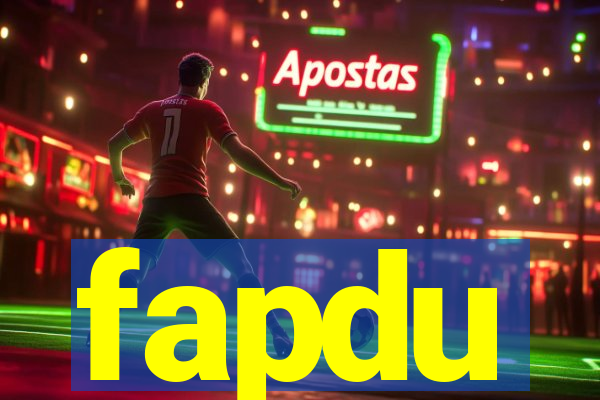 fapdu