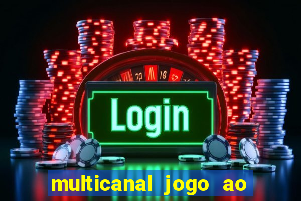 multicanal jogo ao vivo bahia