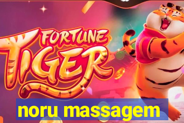 noru massagem