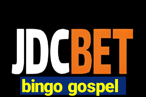 bingo gospel