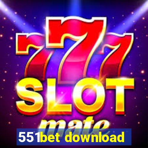 551bet download