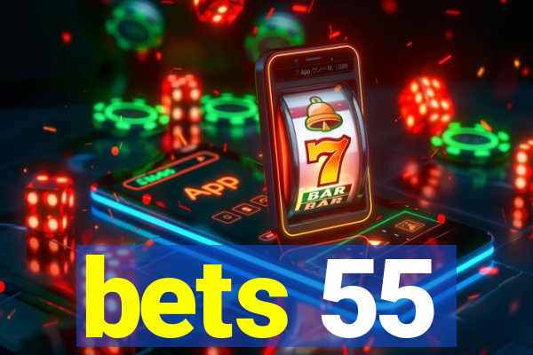 bets 55