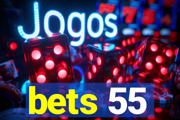 bets 55